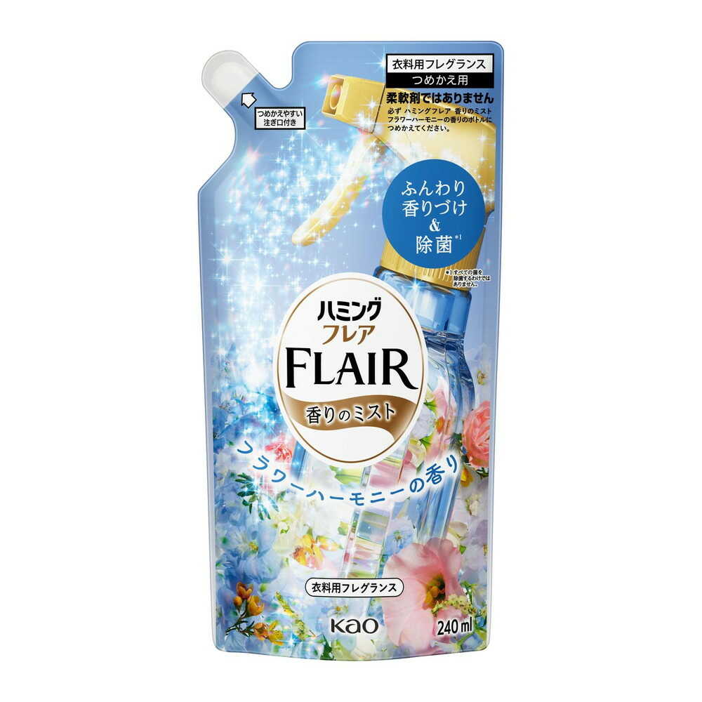 フレアフレグランスミスト フラワー＆ハーモニー つめかえ用 240ml