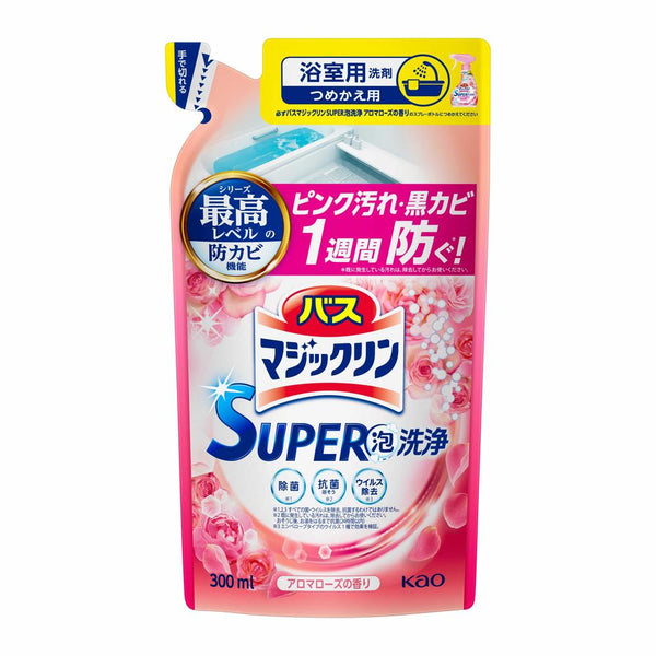 花王 バスマジックリン SUPER泡洗浄 アロマローズの香り つめかえ用 300ml