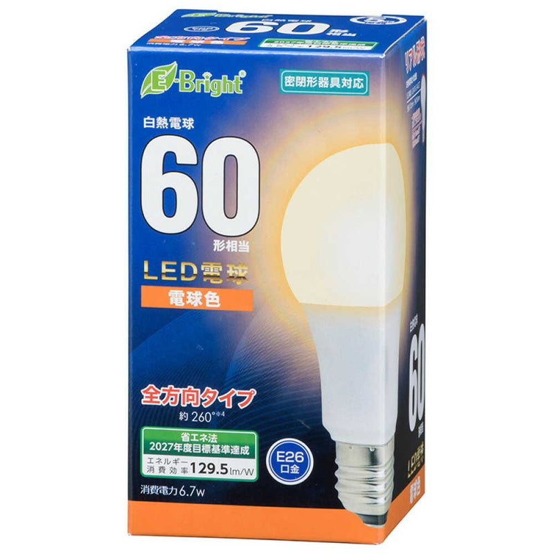 オーム電機 LED電球 E26 60形相当 電球色